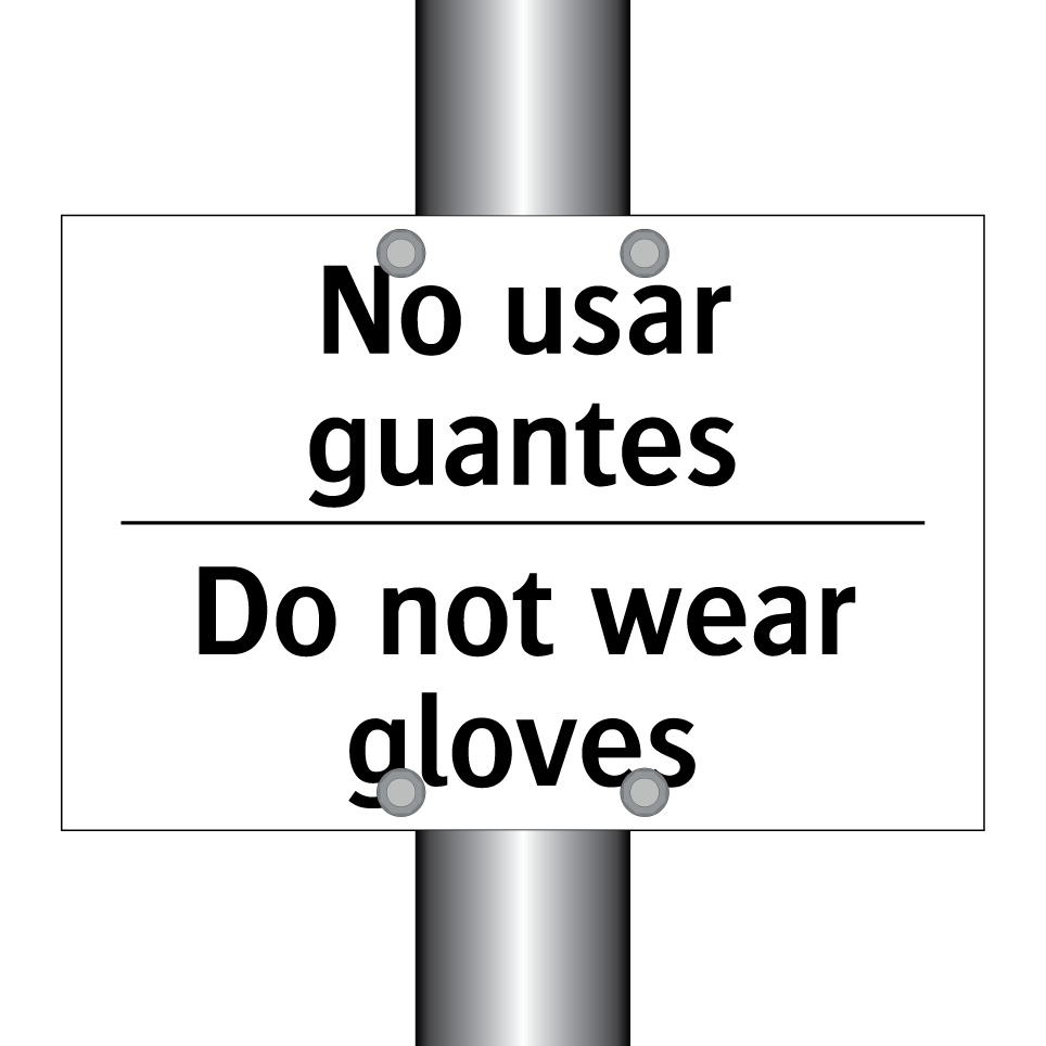 No usar guantes - Do not wear gloves