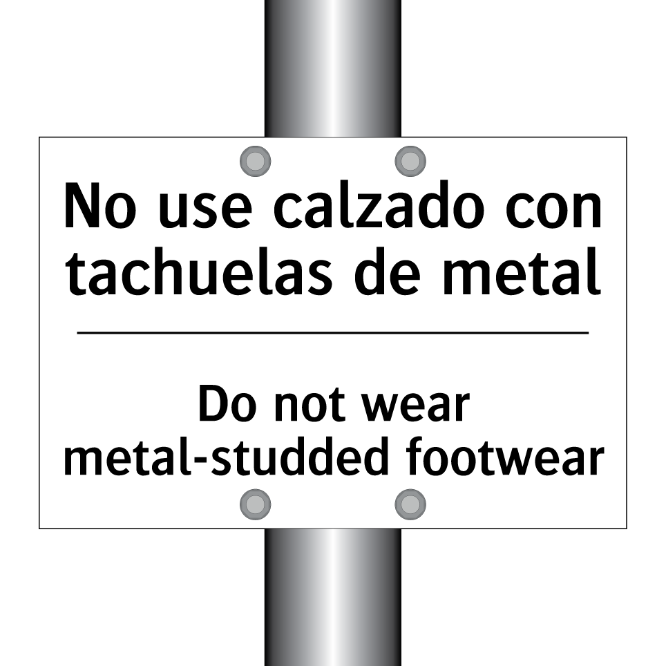 No use calzado con tachuelas de metal - Do not wear metal-studded footwear