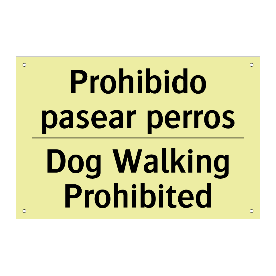 Prohibido pasear perros - Dog Walking Prohibited