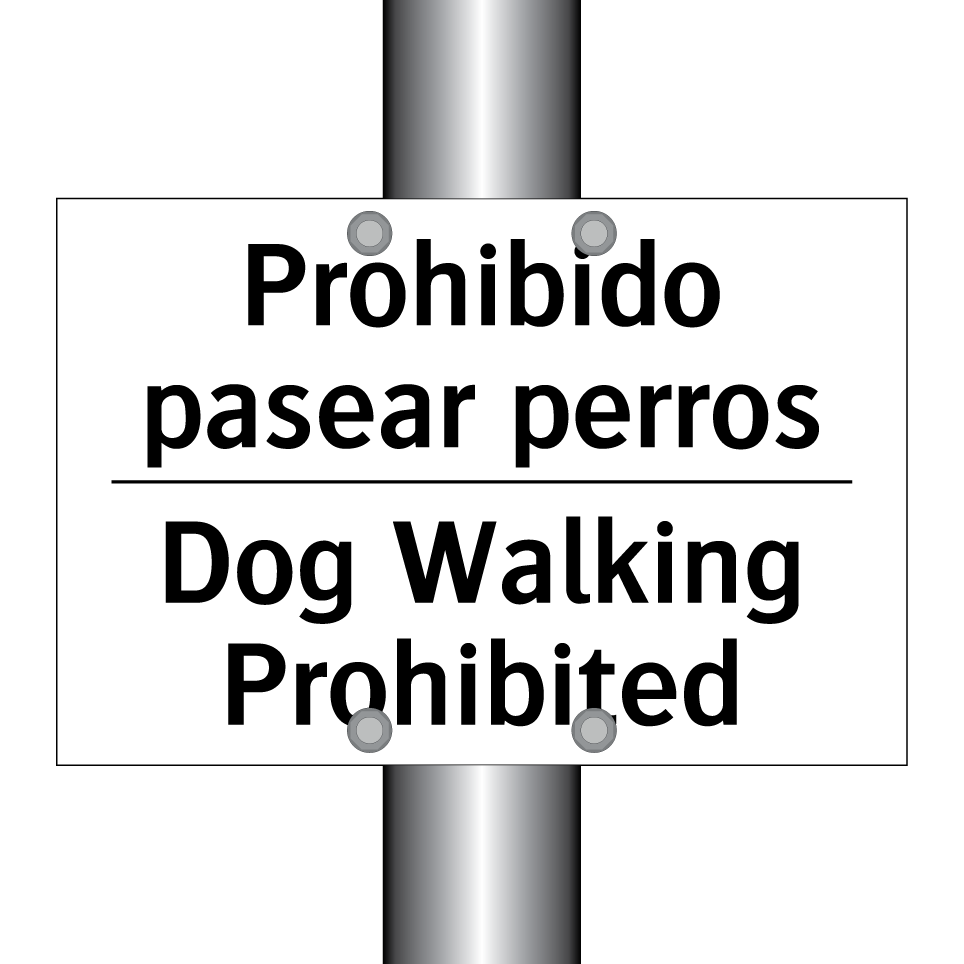 Prohibido pasear perros - Dog Walking Prohibited