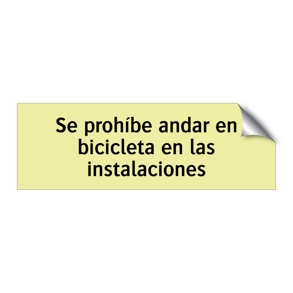 Se prohíbe andar en bicicleta en las instalaciones