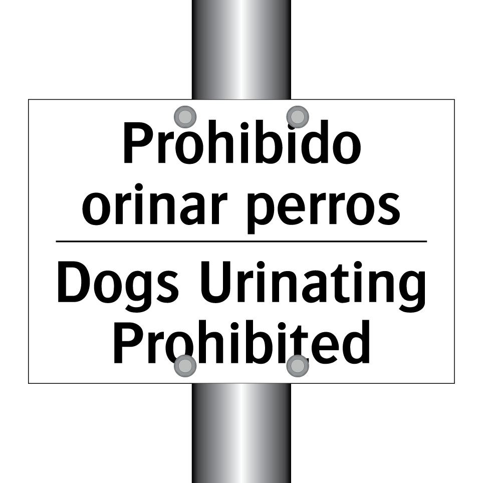 Prohibido orinar perros - Dogs Urinating Prohibited