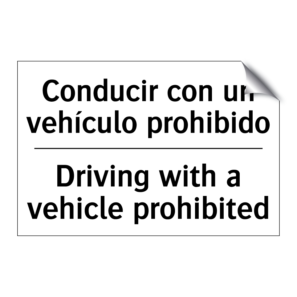 Conducir con un vehículo prohibido - Driving with a vehicle prohibited