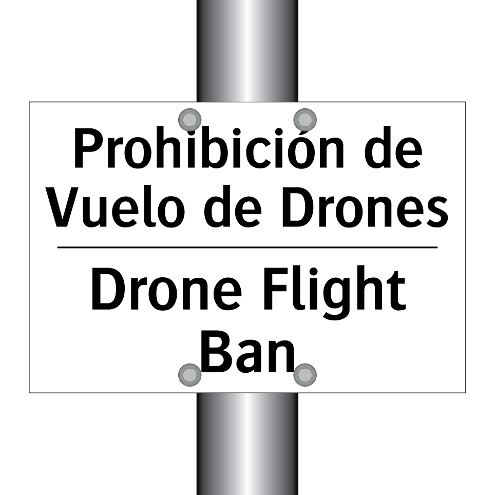 Prohibición de Vuelo de Drones - Drone Flight Ban