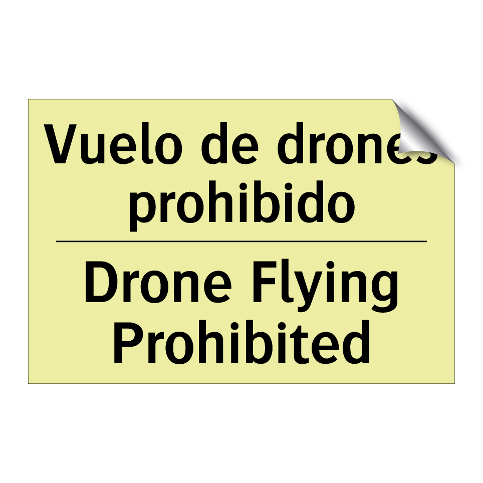 Vuelo de drones prohibido - Drone Flying Prohibited