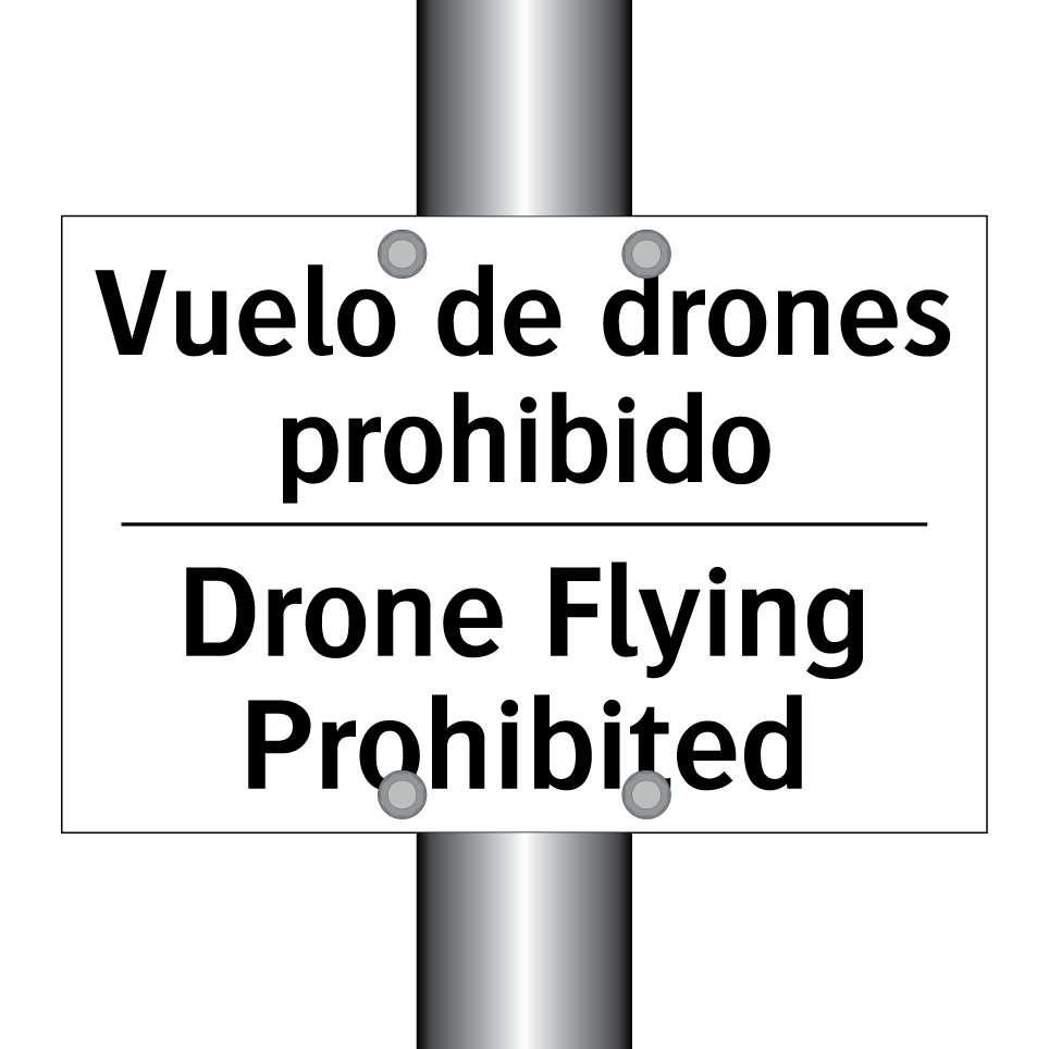 Vuelo de drones prohibido - Drone Flying Prohibited
