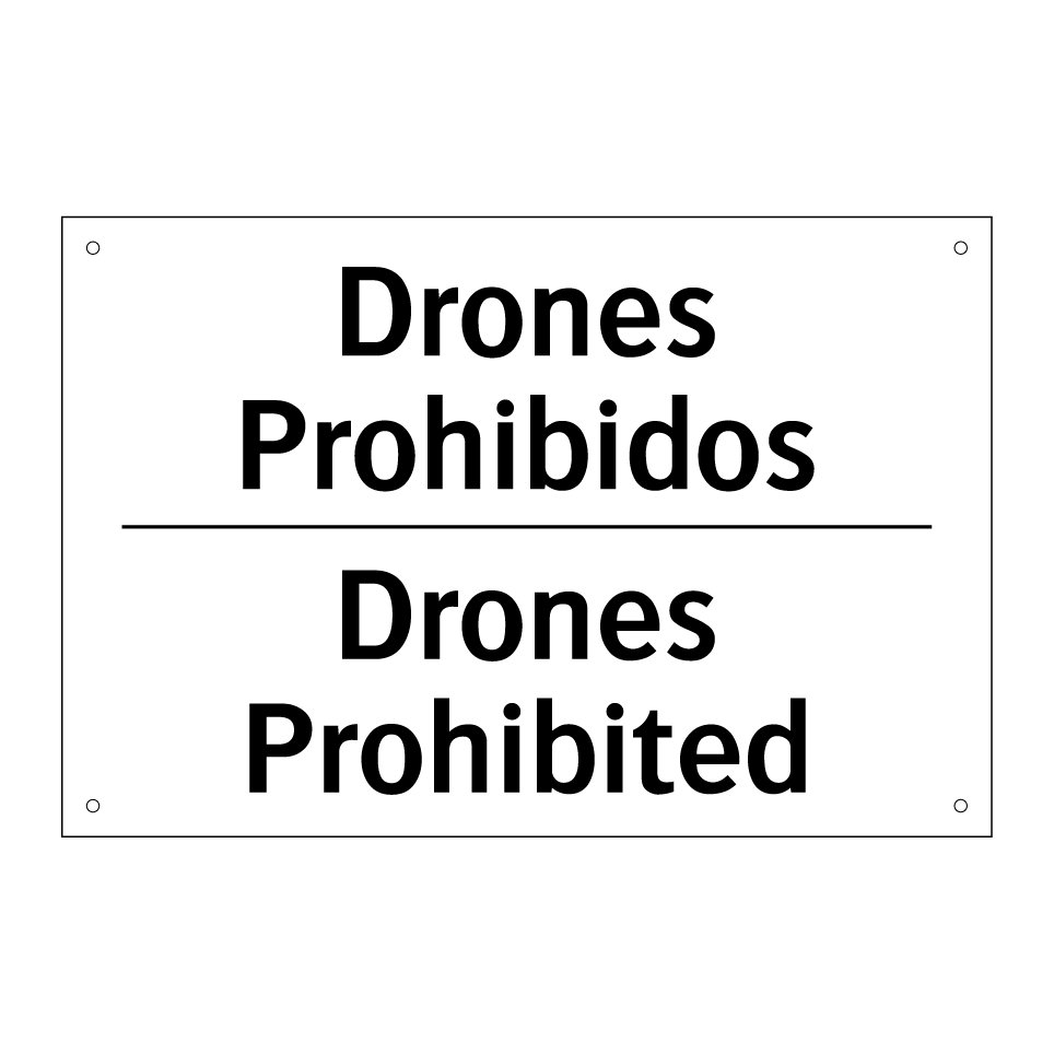 Drones Prohibidos - Drones Prohibited