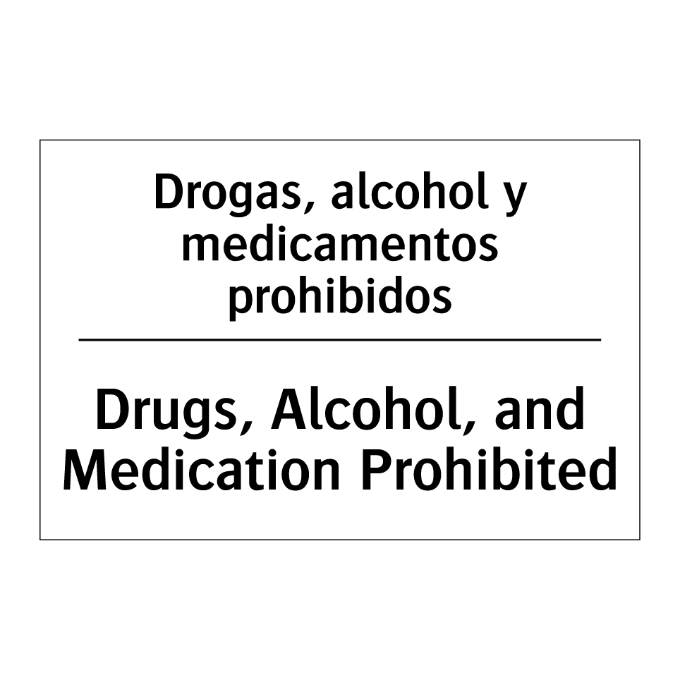 Drogas, alcohol y medicamentos prohibidos - Drugs, Alcohol, and Medication Prohibited