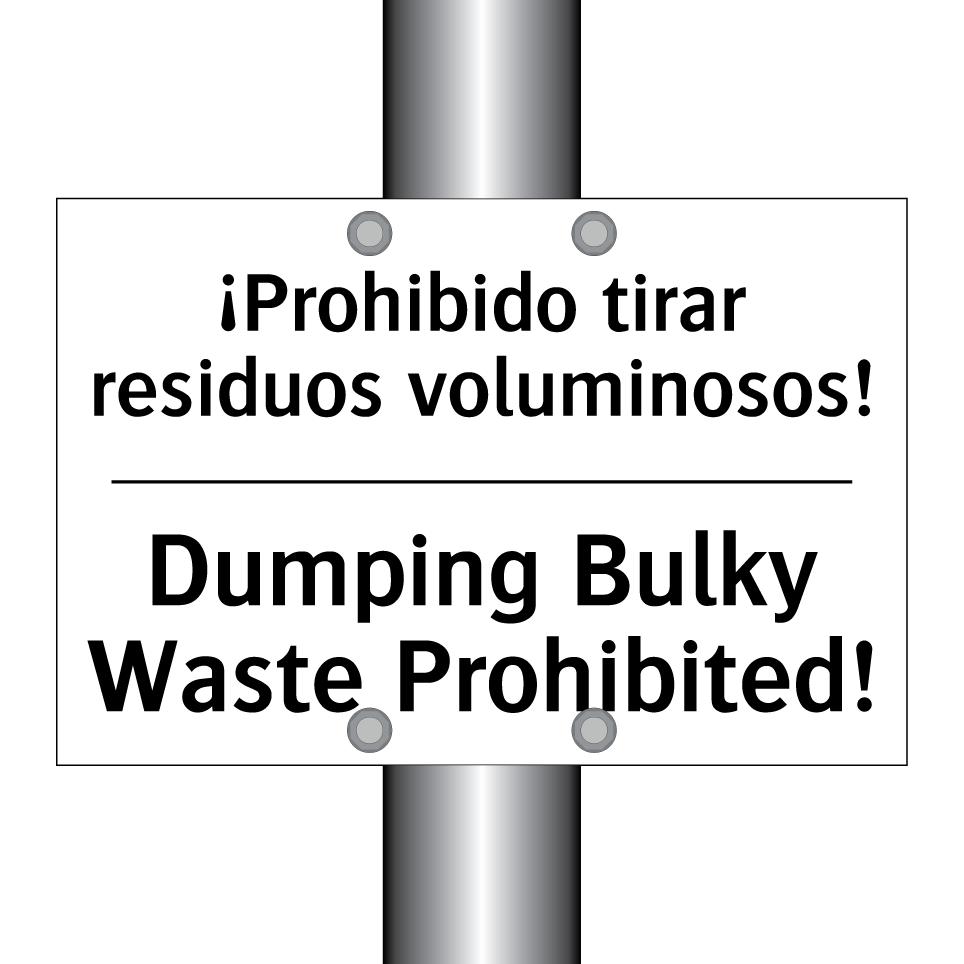 ¡Prohibido tirar residuos voluminosos! - Dumping Bulky Waste Prohibited!