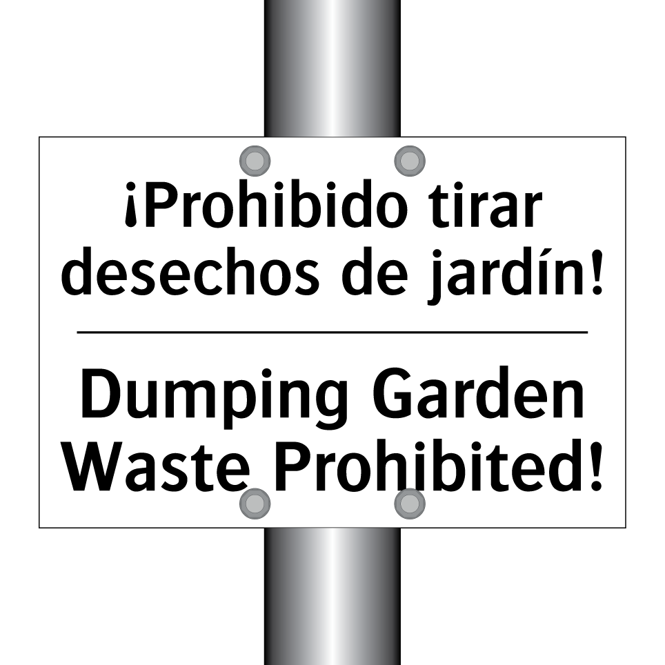 ¡Prohibido tirar desechos de jardín! - Dumping Garden Waste Prohibited!