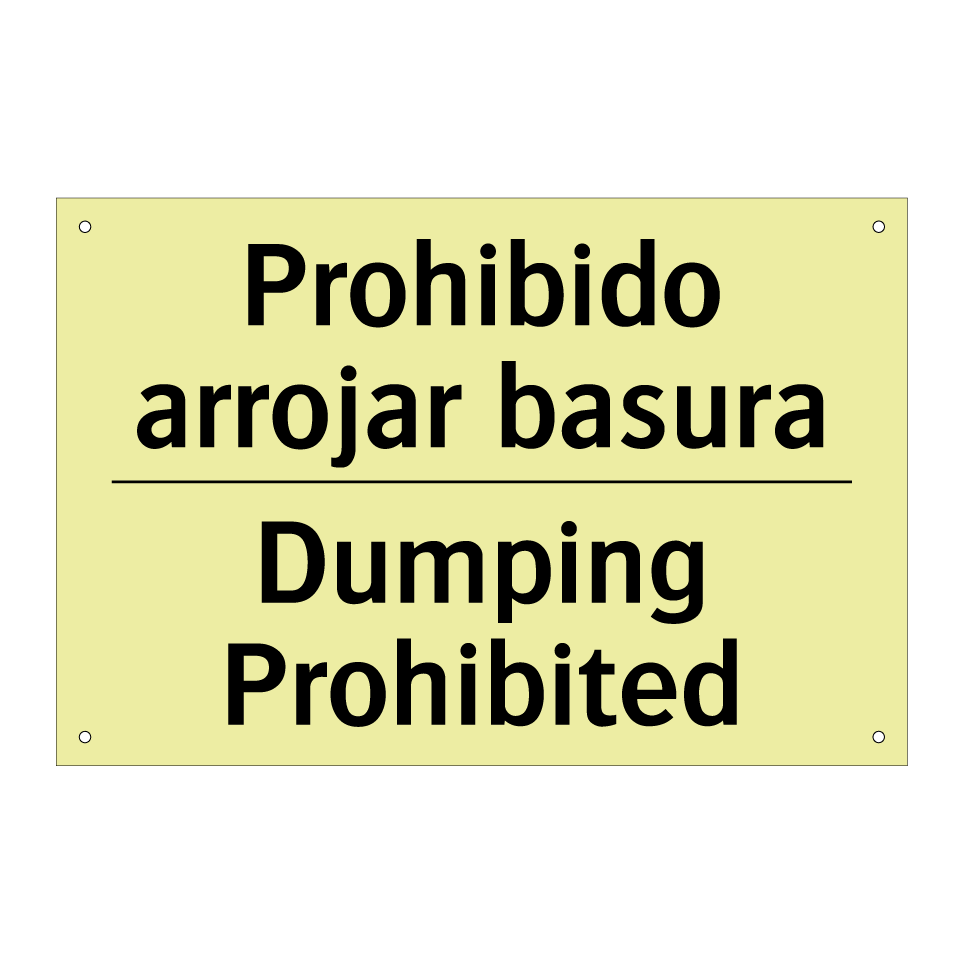 Prohibido arrojar basura - Dumping Prohibited