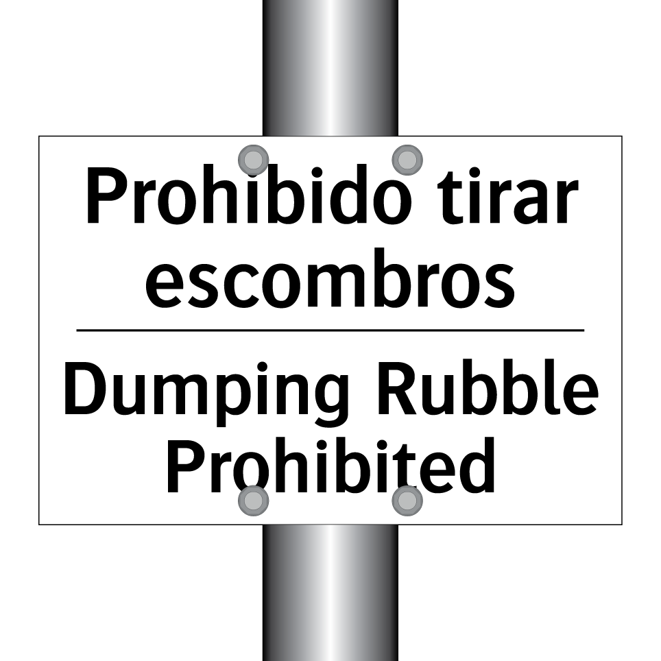 Prohibido tirar escombros - Dumping Rubble Prohibited