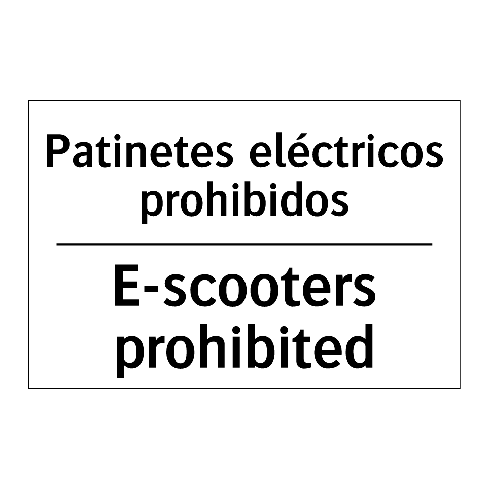 Patinetes eléctricos prohibidos - E-scooters prohibited