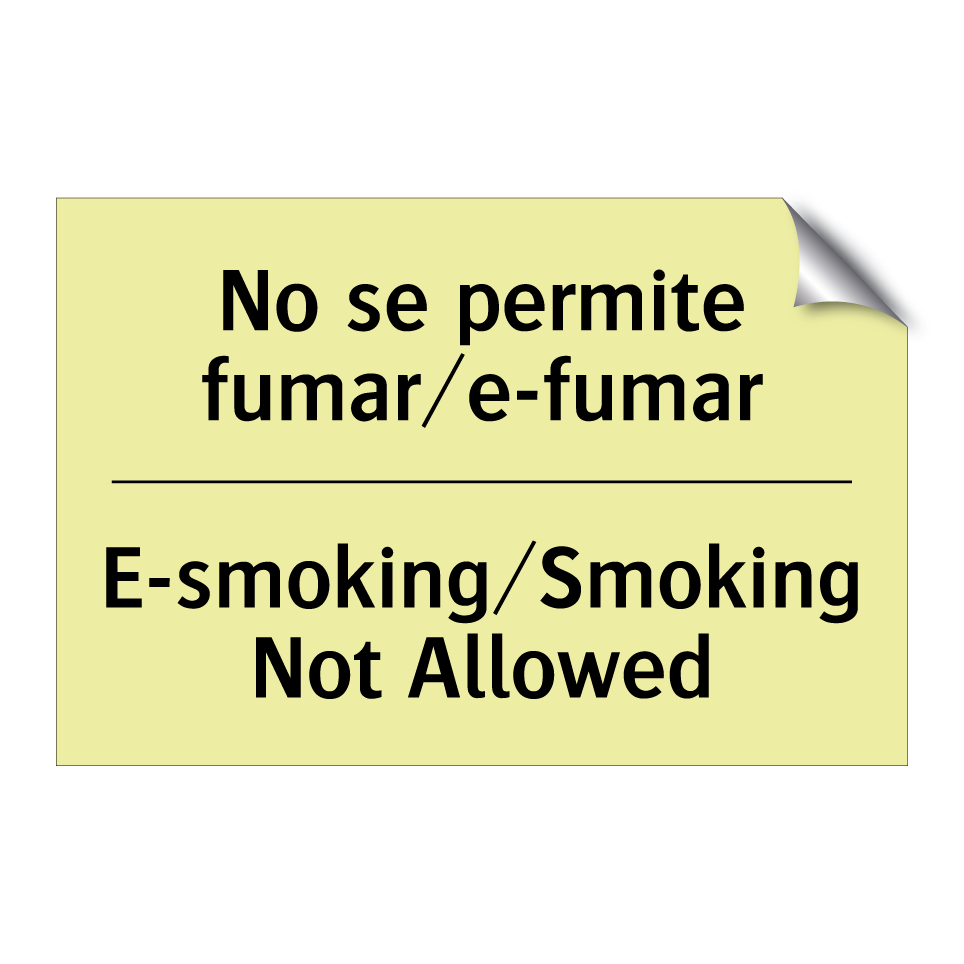 No se permite fumar/e-fumar - E-smoking/Smoking Not Allowed
