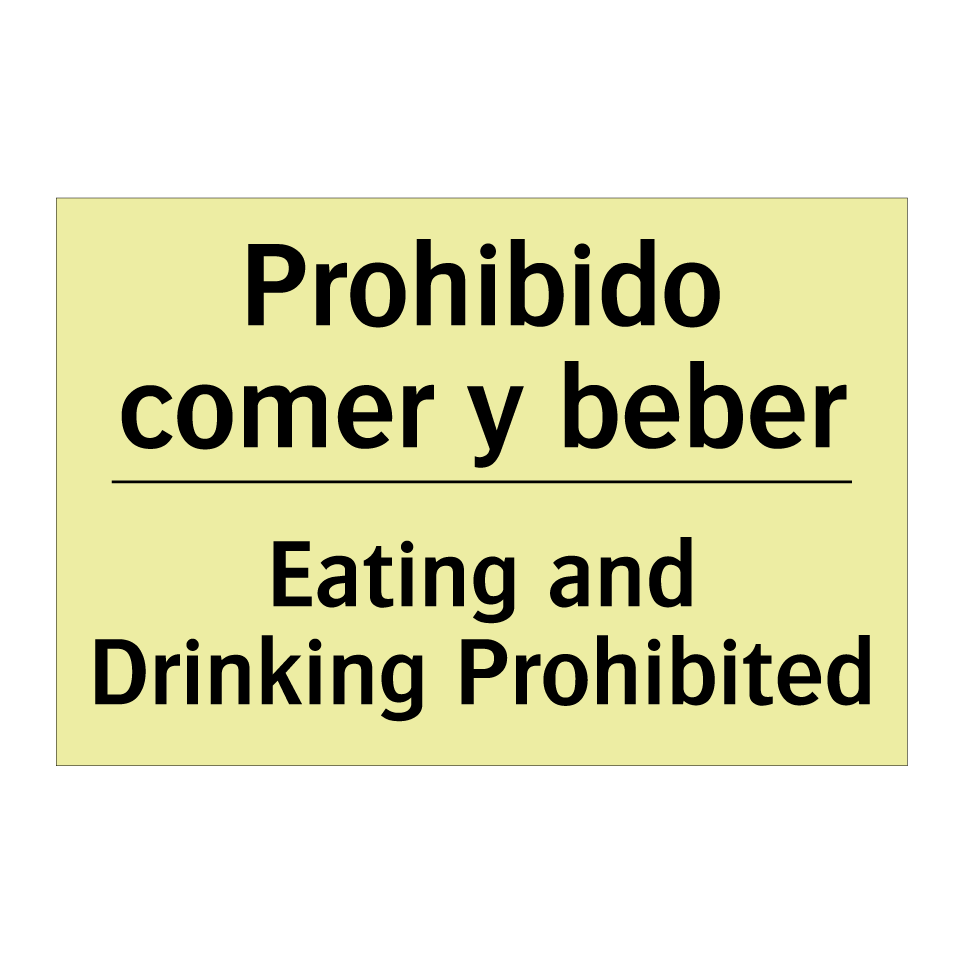 Prohibido comer y beber - Eating and Drinking Prohibited