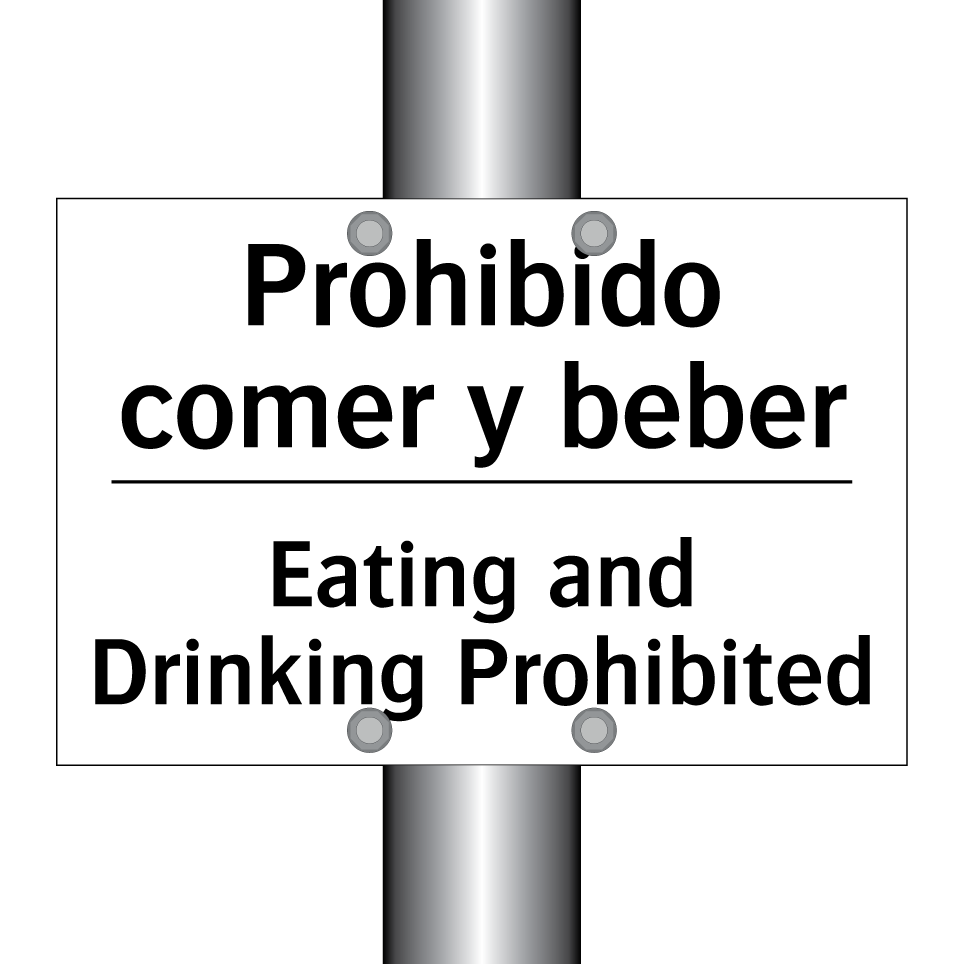 Prohibido comer y beber - Eating and Drinking Prohibited