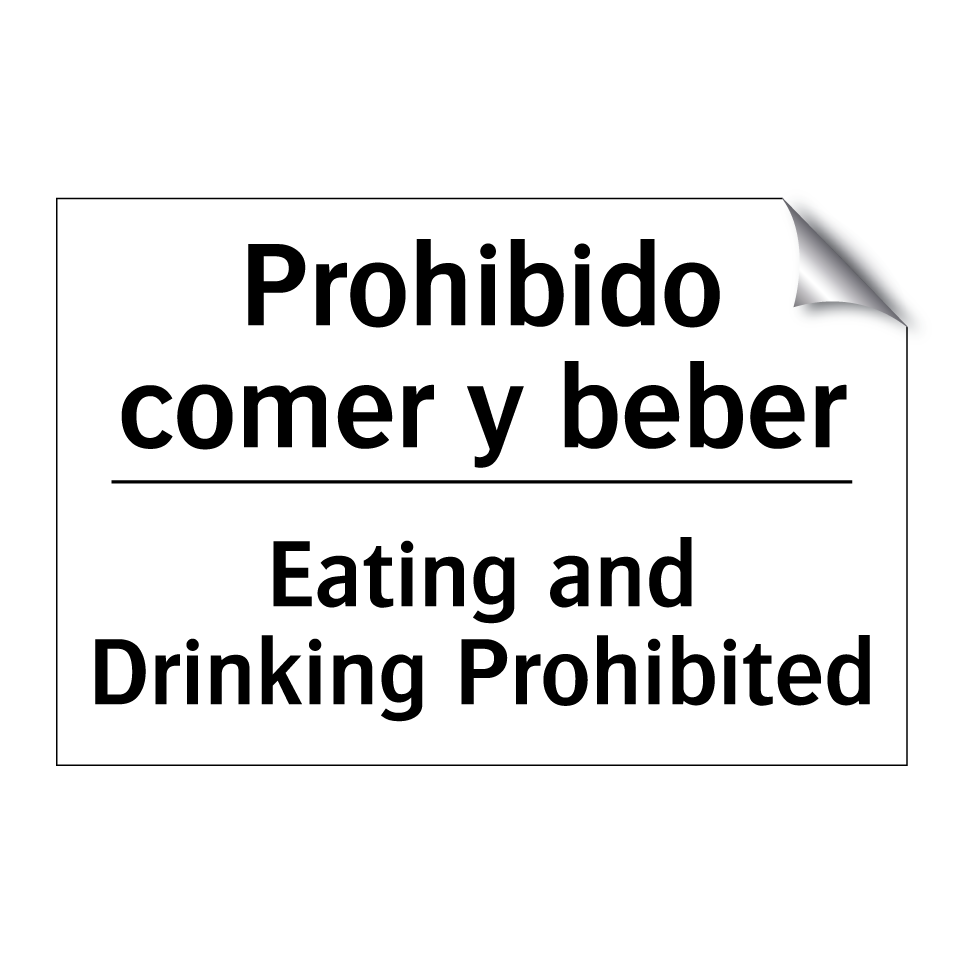 Prohibido comer y beber - Eating and Drinking Prohibited