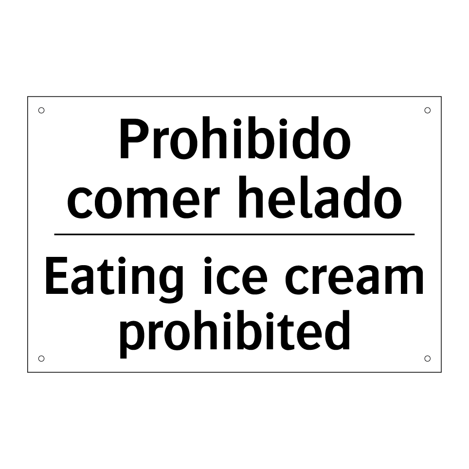 Prohibido comer helado - Eating ice cream prohibited