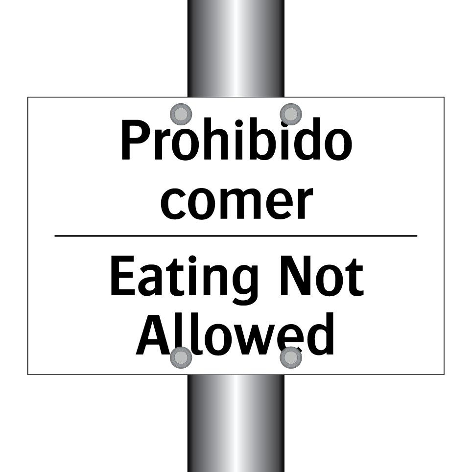 Prohibido comer - Eating Not Allowed
