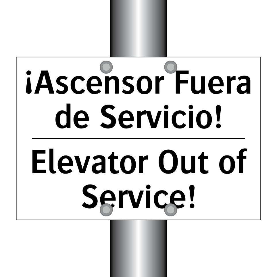 ¡Ascensor Fuera de Servicio! - Elevator Out of Service!