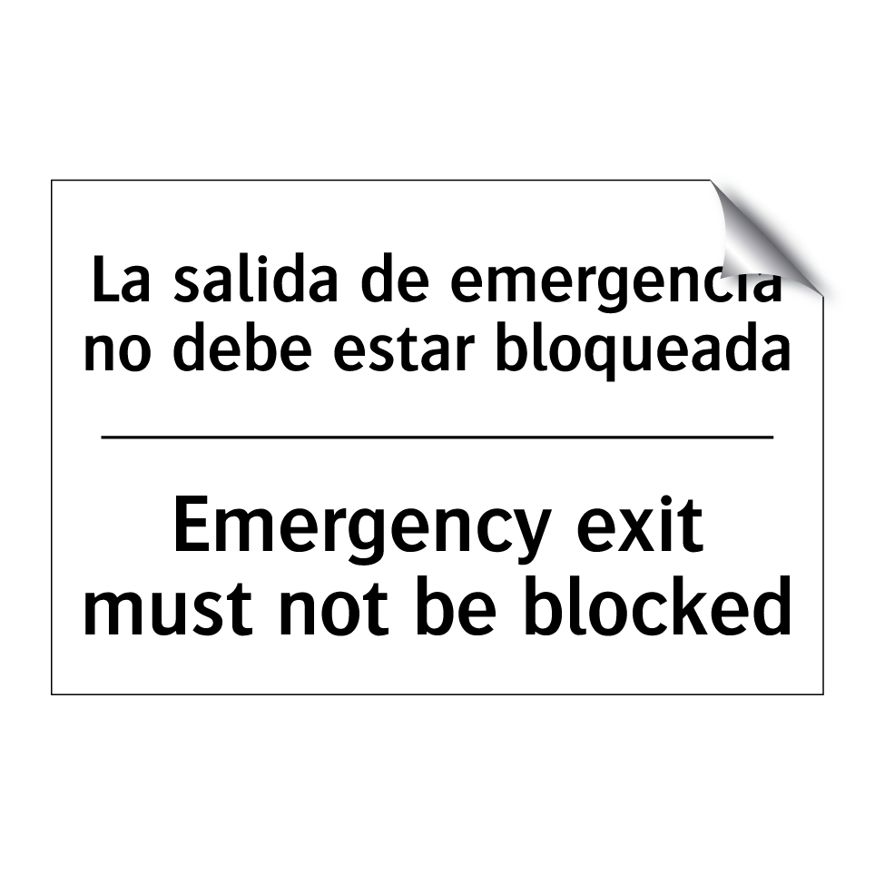 La salida de emergencia no debe estar bloqueada - Emergency exit must not be blocked