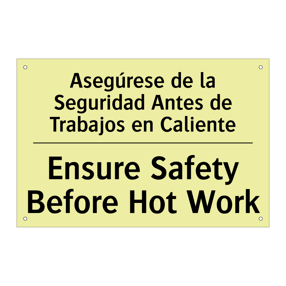 Asegúrese de la Seguridad Antes de Trabajos en Caliente - Ensure Safety Before Hot Work
