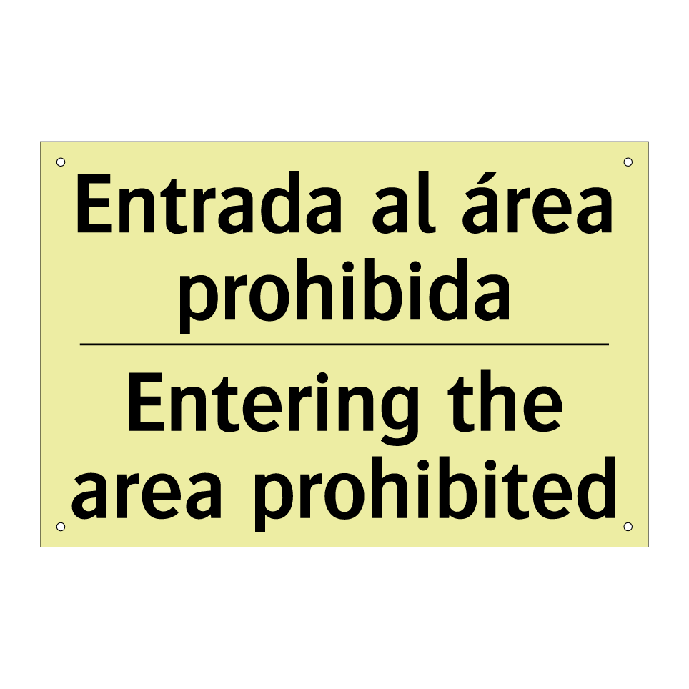 Entrada al área prohibida - Entering the area prohibited