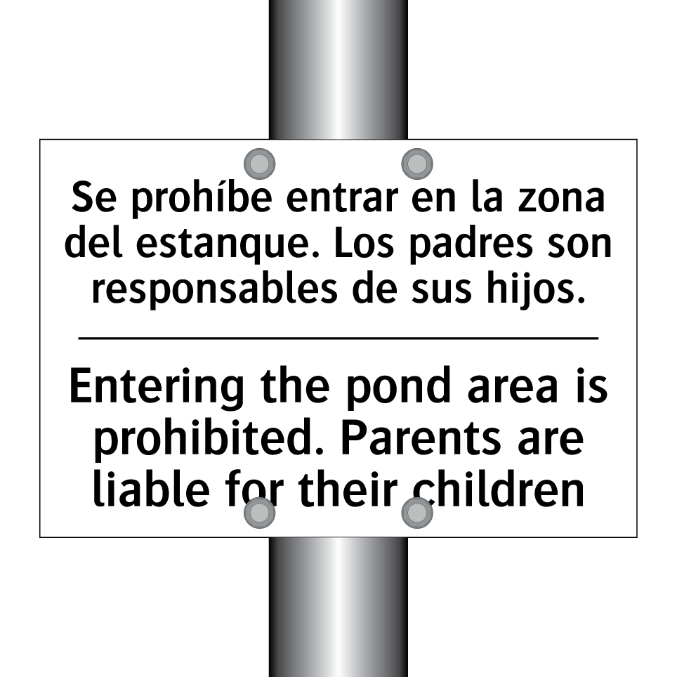 Se prohíbe entrar en la zona del estanque. Los padres son responsables de sus hijos. - Entering the pond area is prohibited. Parents are liable for their children