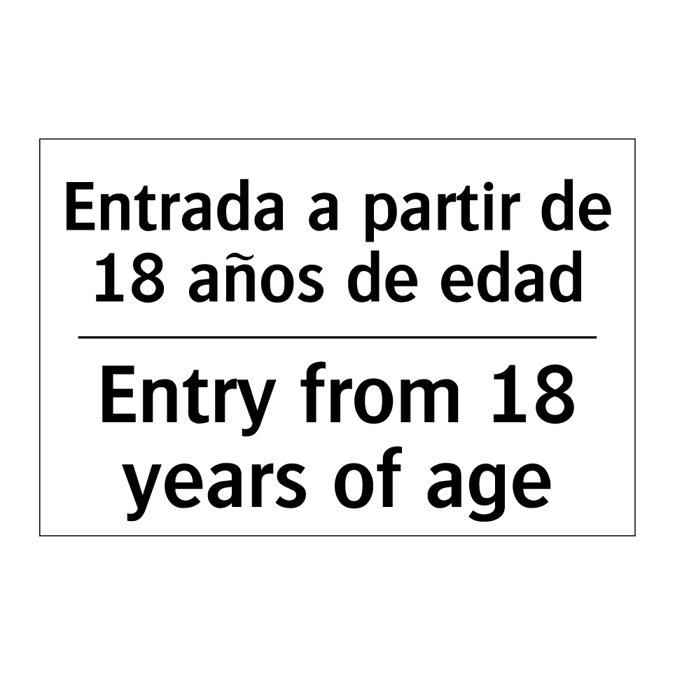 Entrada a partir de 18 años de edad - Entry from 18 years of age