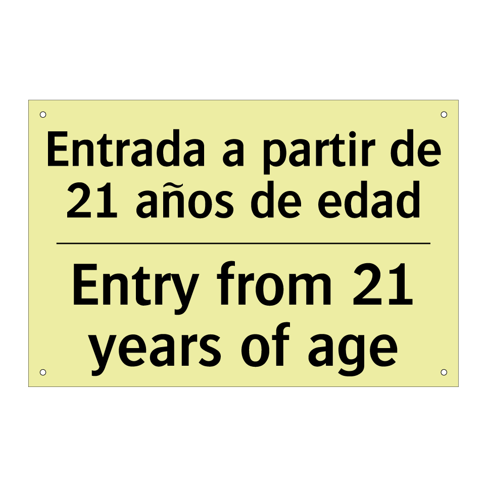 Entrada a partir de 21 años de edad - Entry from 21 years of age