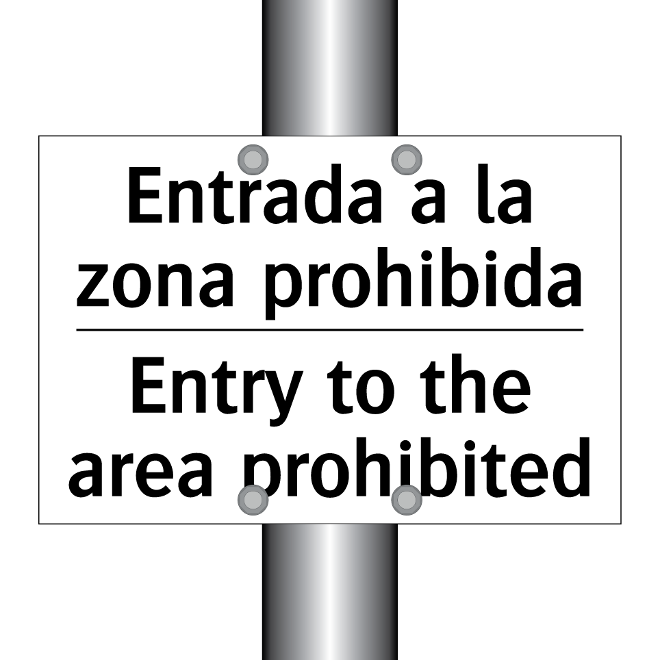 Entrada a la zona prohibida - Entry to the area prohibited