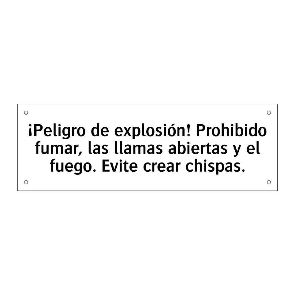 ¡Peligro de explosión! Prohibido fumar, las llamas abiertas y el fuego. Evite crear chispas.