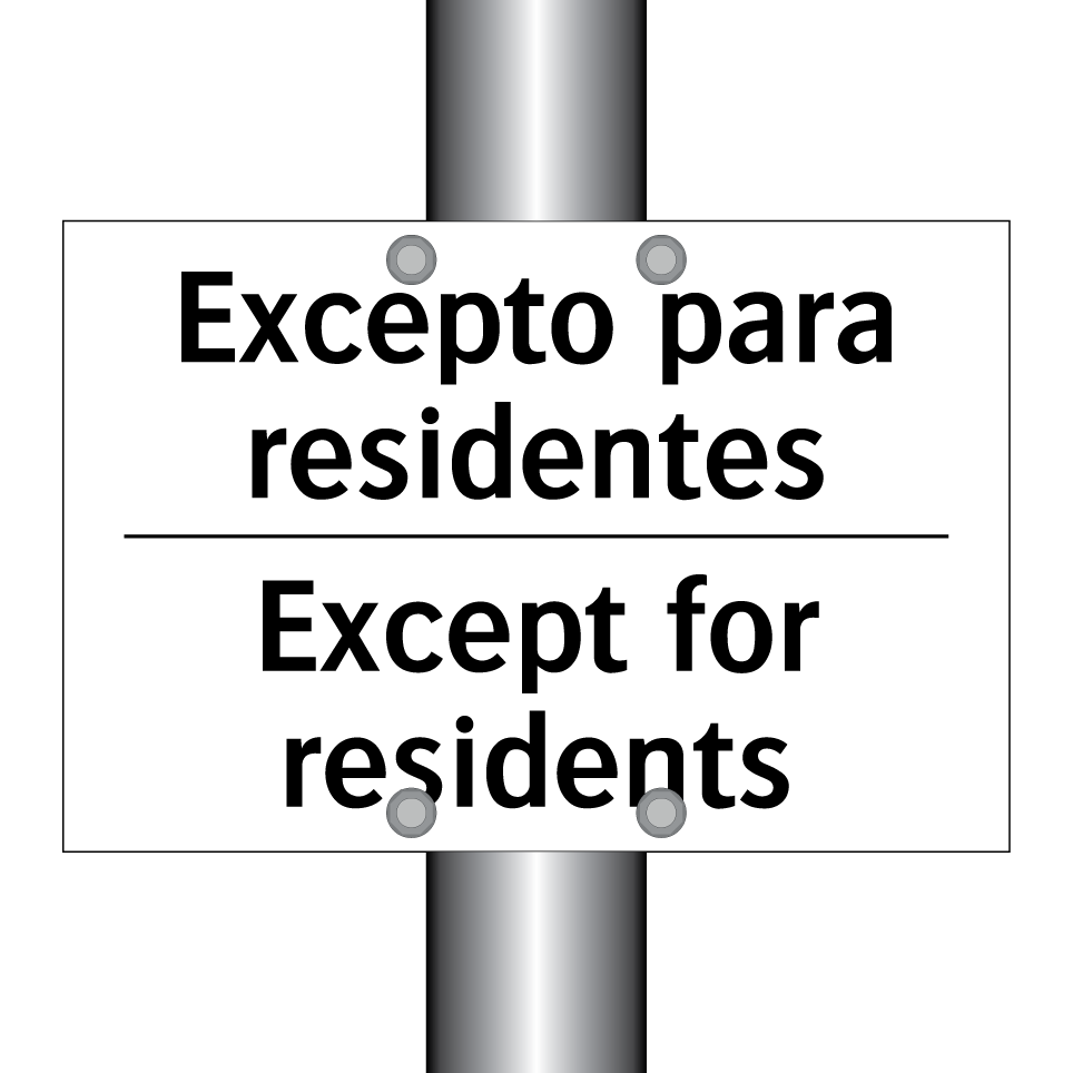 Excepto para residentes - Except for residents