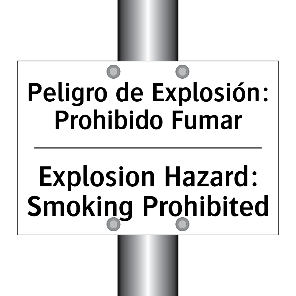 Peligro de Explosión: Prohibido Fumar - Explosion Hazard: Smoking Prohibited