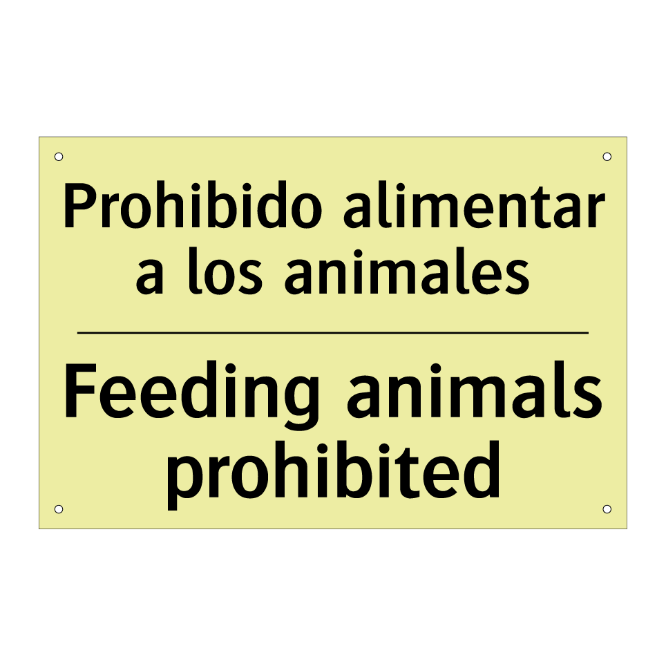 Prohibido alimentar a los animales - Feeding animals prohibited