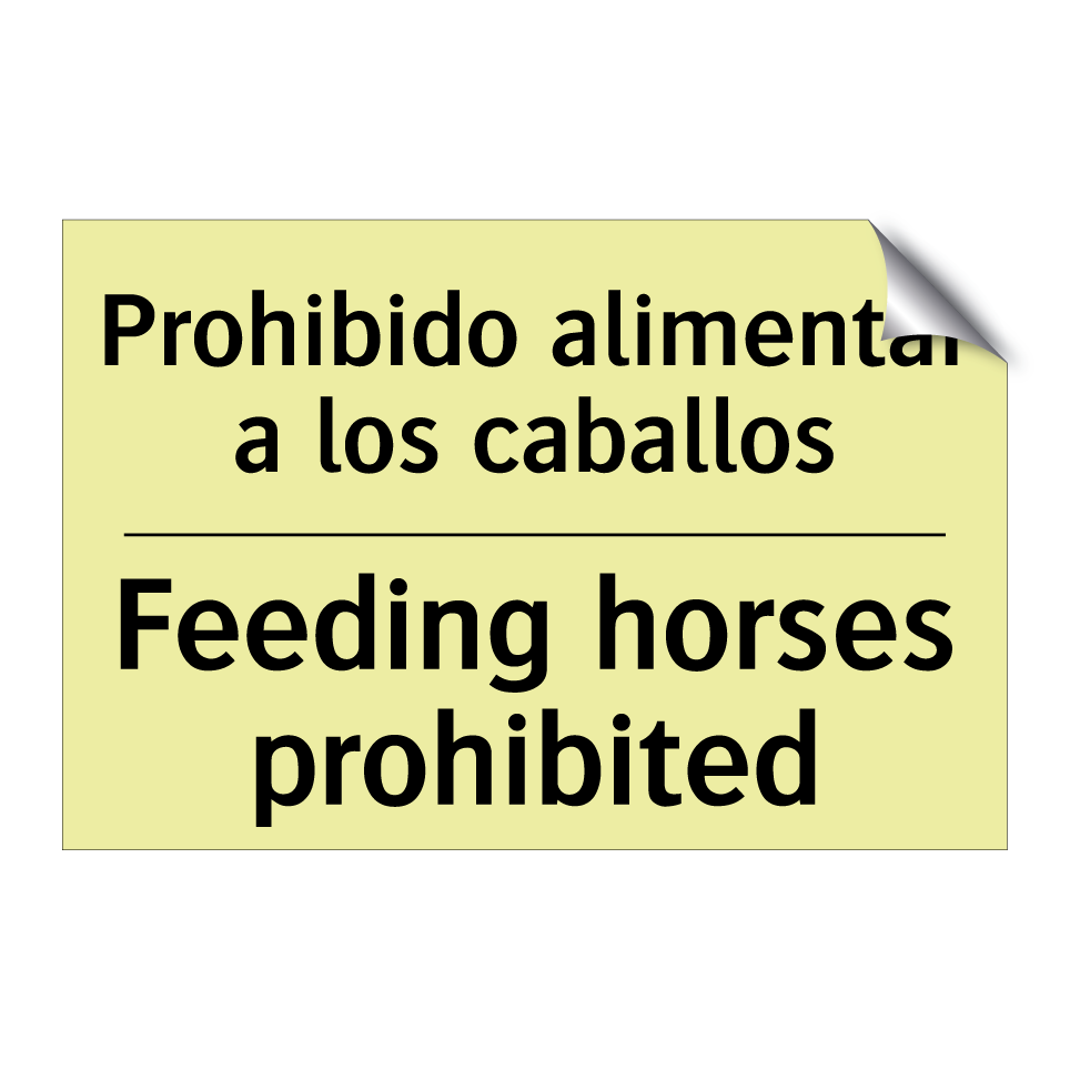 Prohibido alimentar a los caballos - Feeding horses prohibited