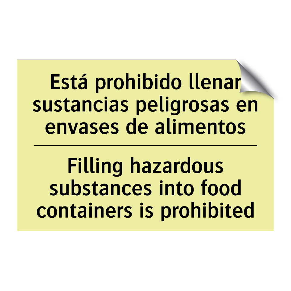 Está prohibido llenar sustancias peligrosas en envases de alimentos - Filling hazardous substances into food containers is prohibited