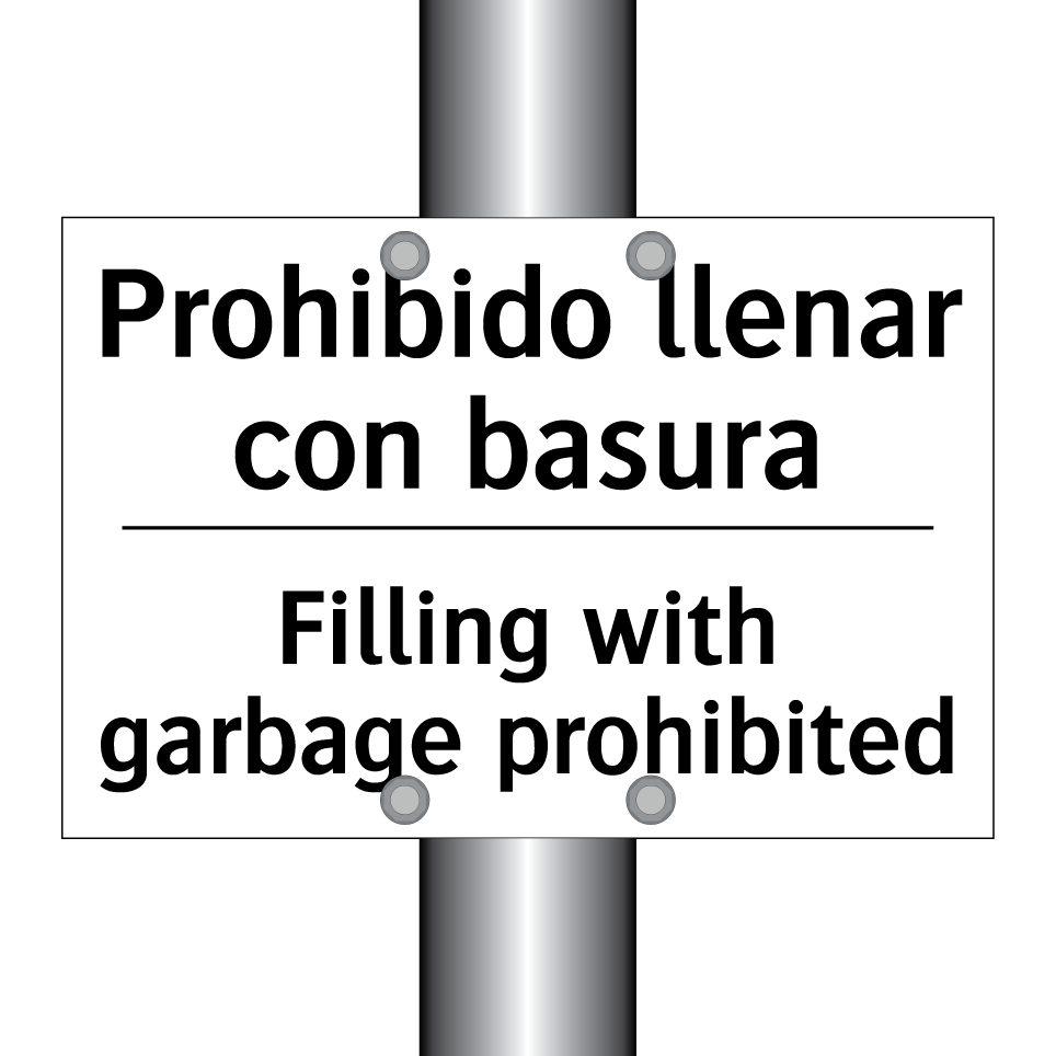 Prohibido llenar con basura - Filling with garbage prohibited