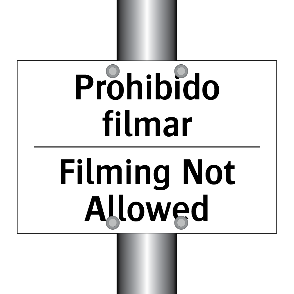 Prohibido filmar - Filming Not Allowed