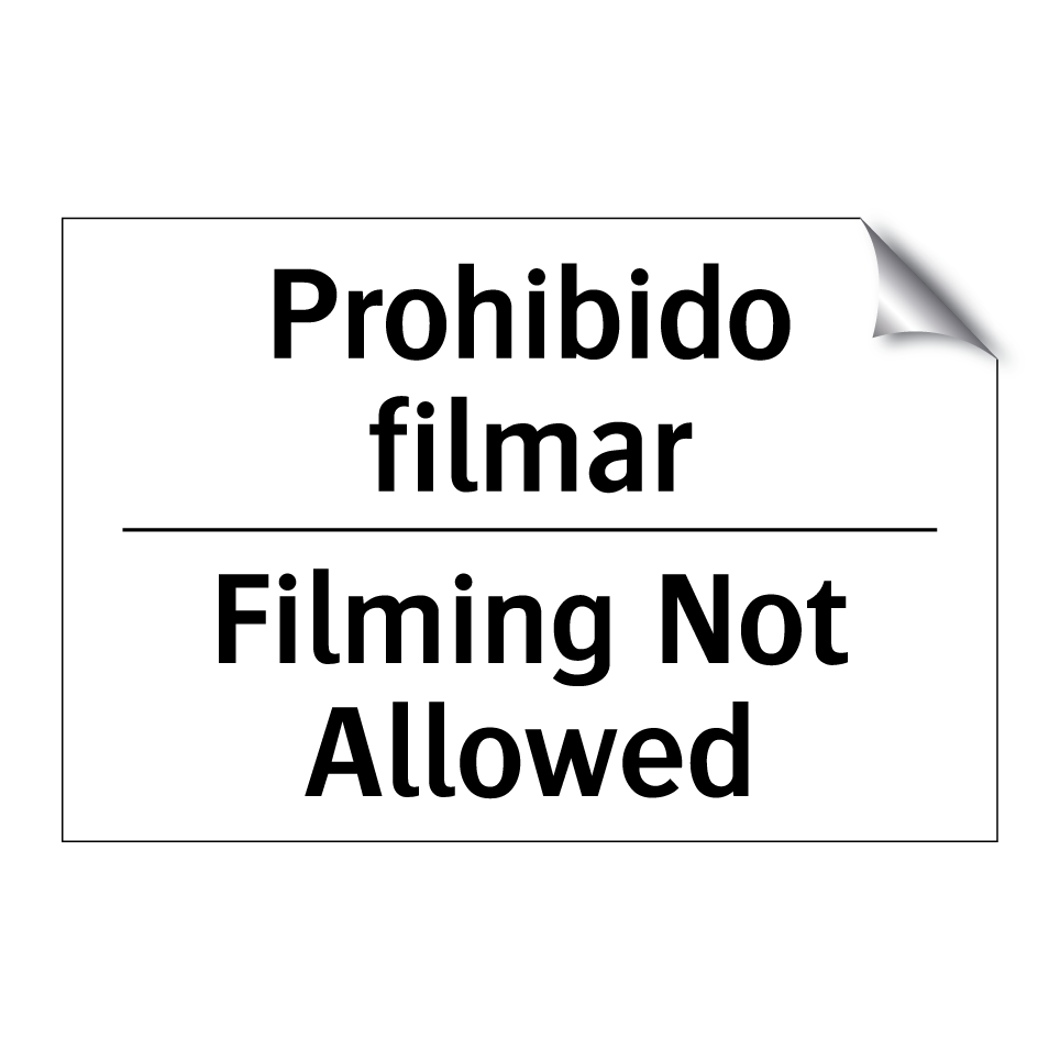 Prohibido filmar - Filming Not Allowed