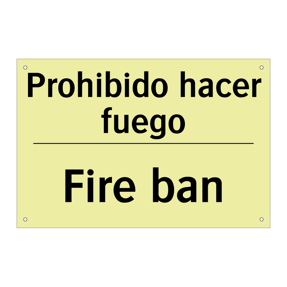 Prohibido hacer fuego - Fire ban