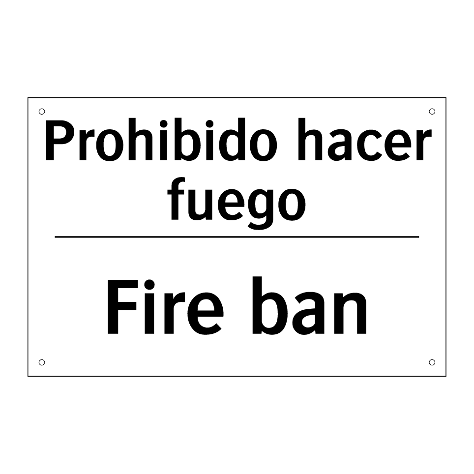 Prohibido hacer fuego - Fire ban