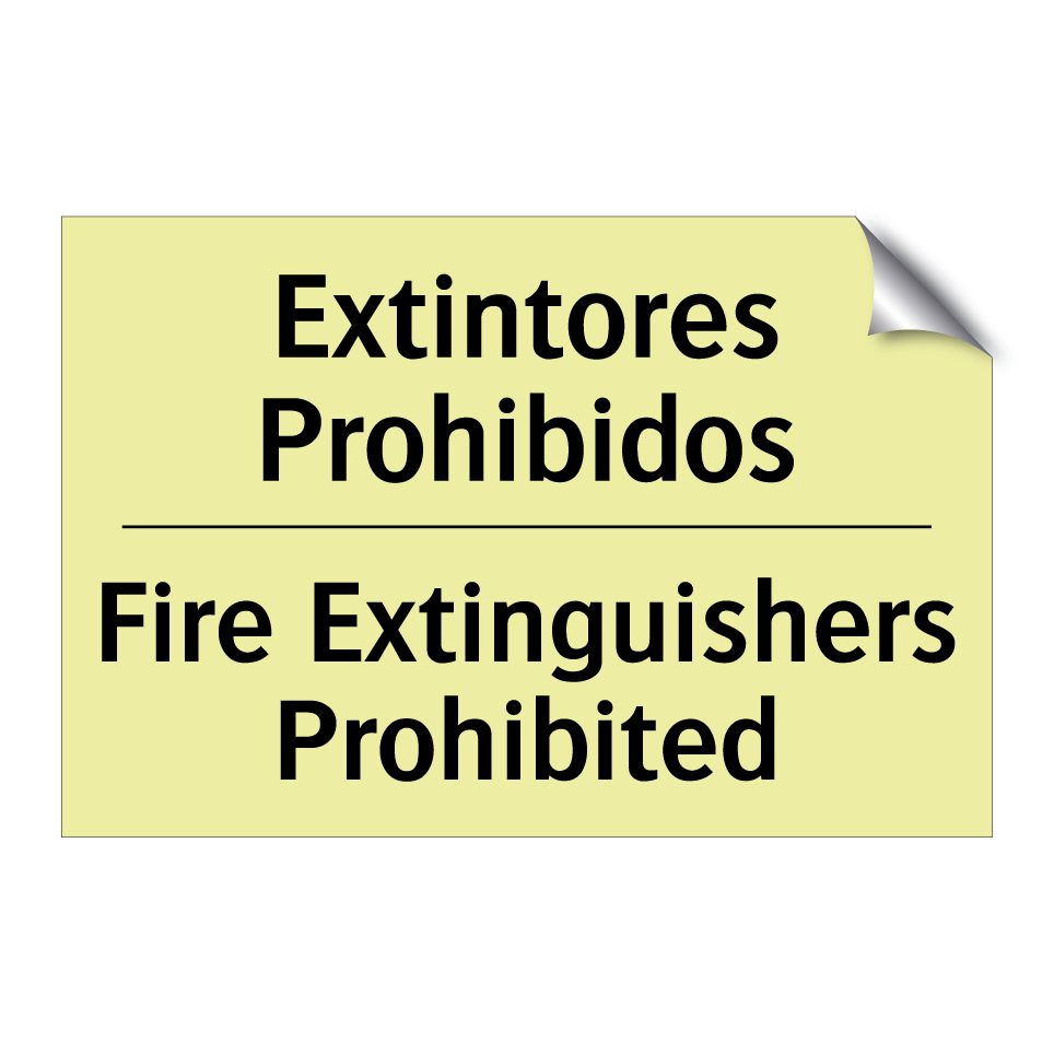 Extintores Prohibidos - Fire Extinguishers Prohibited