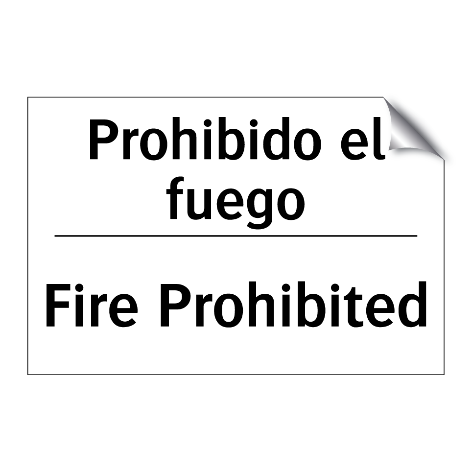 Prohibido el fuego - Fire Prohibited