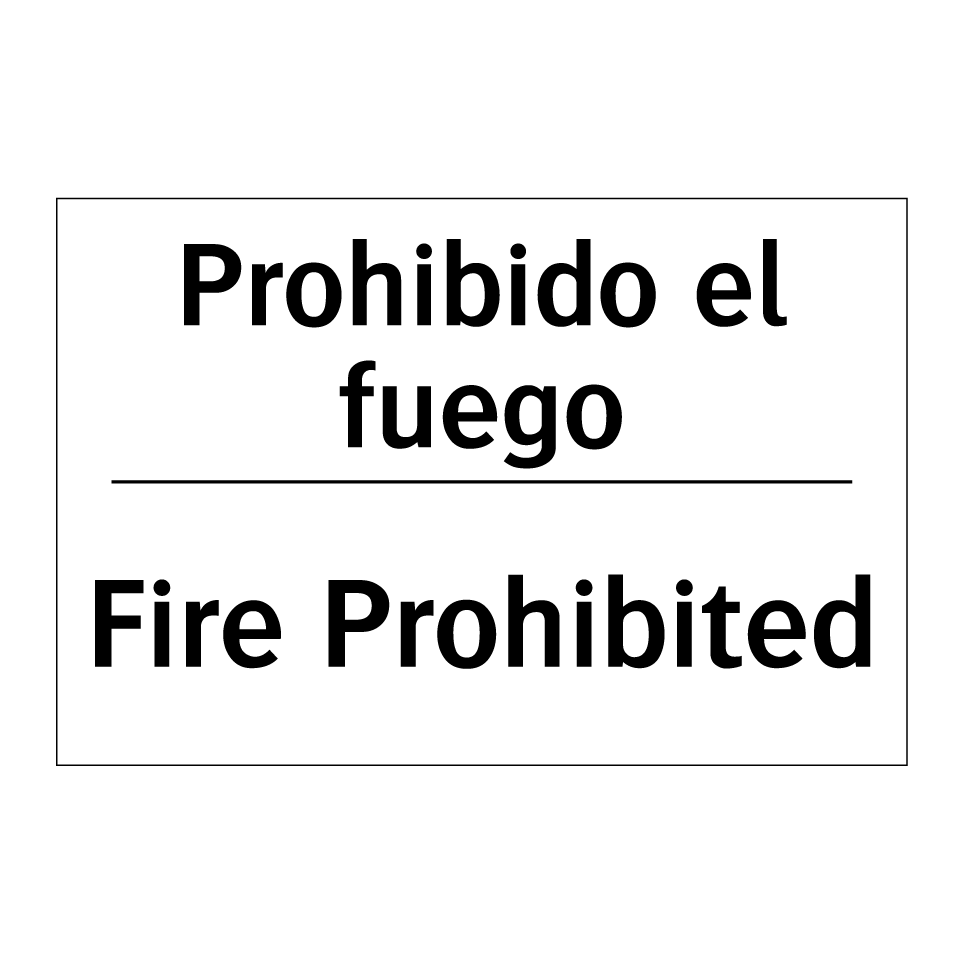 Prohibido el fuego - Fire Prohibited