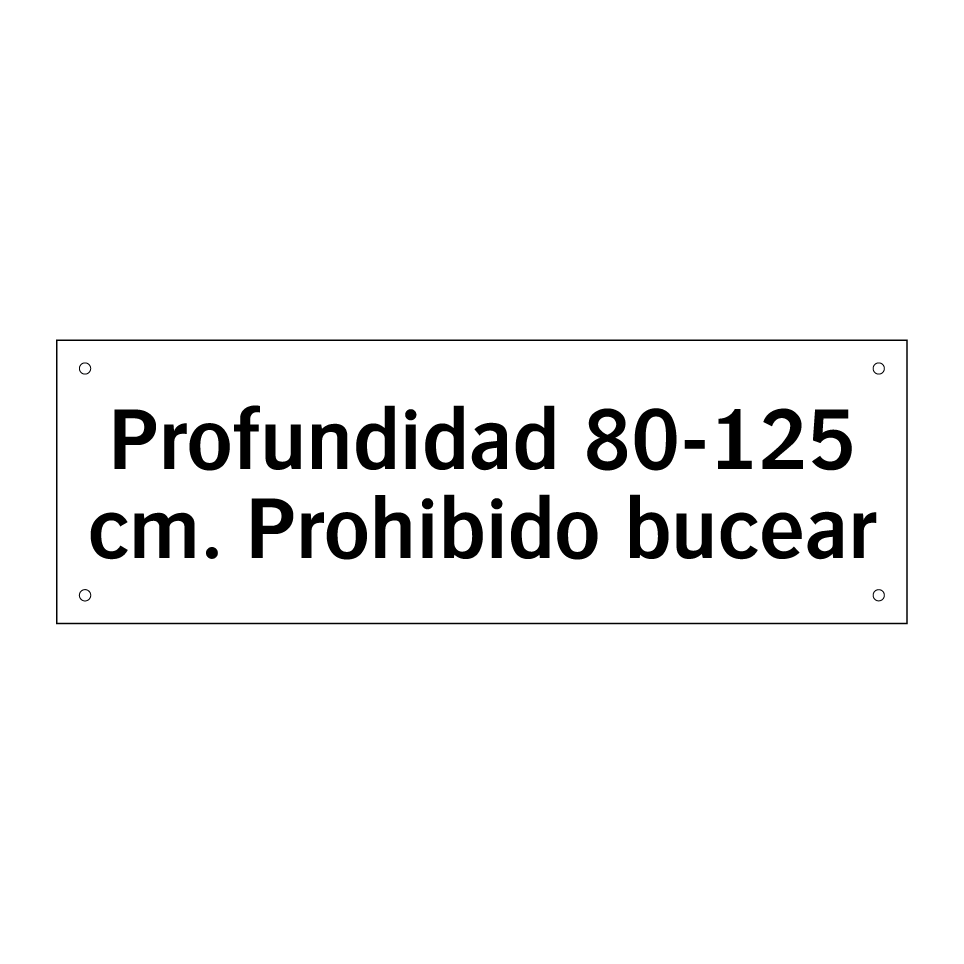 Profundidad 80-125 cm. Prohibido bucear