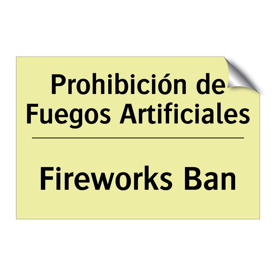 Prohibición de Fuegos Artificiales - Fireworks Ban