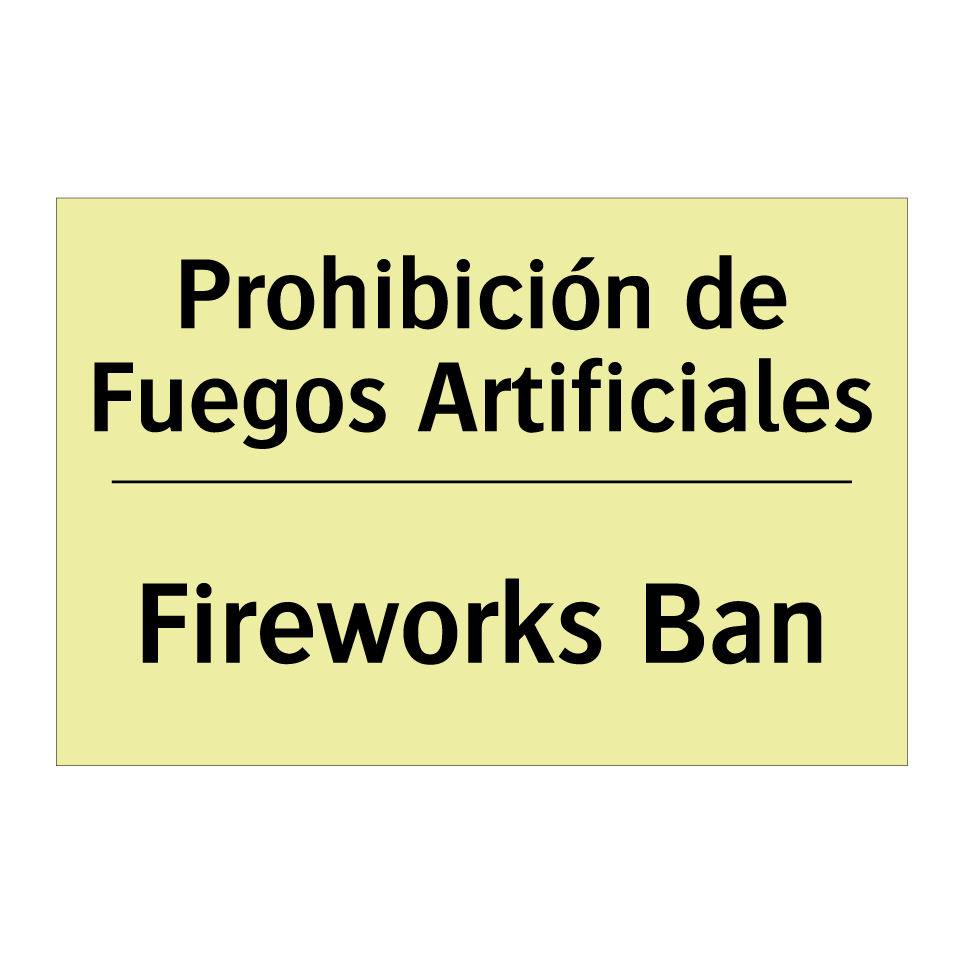 Prohibición de Fuegos Artificiales - Fireworks Ban