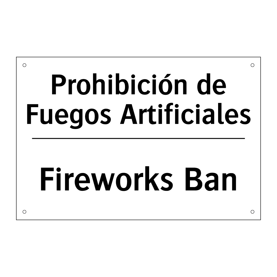 Prohibición de Fuegos Artificiales - Fireworks Ban