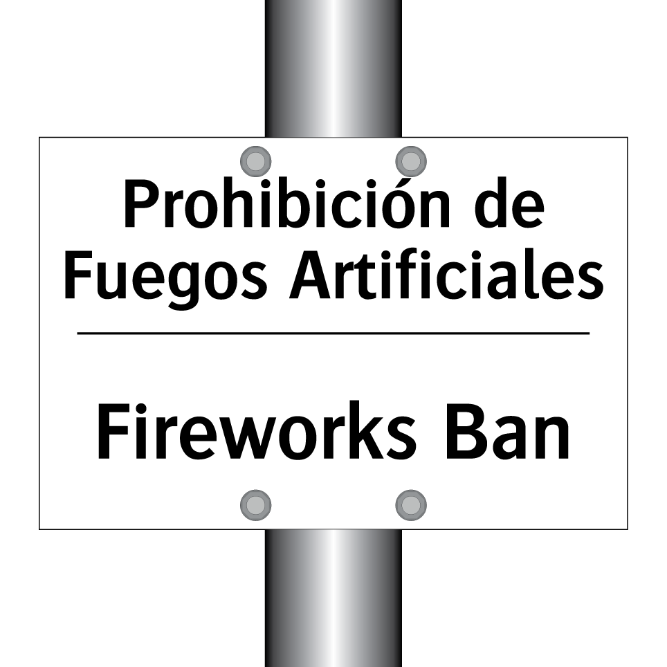 Prohibición de Fuegos Artificiales - Fireworks Ban